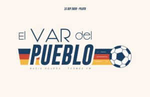 (PODCAST) Nuevo programa deportivo en Radio Águeda: «El Var del Pueblo»